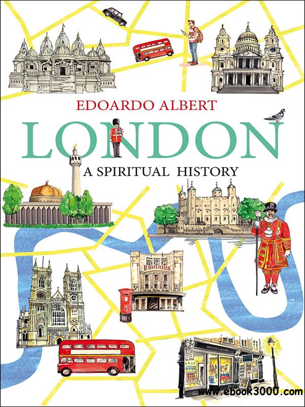 London: A Spiritual History