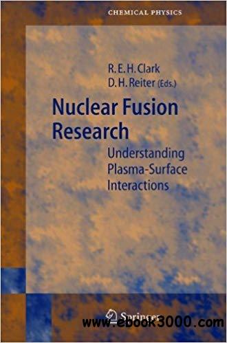 Nuclear Fusion Research: Understanding Plasma-Surface Interactions